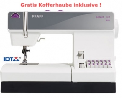 PFAFF - Select 3.2 - gratis Kofferhaube inklusive & IDT System